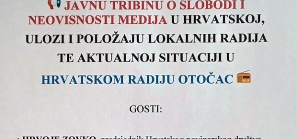 Javna tribina o slobodi i neovisnosti medija u Hrvatskoj i HRO-u