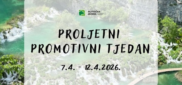 Proljetni promotivni tjedan NP Plitvička jezera 