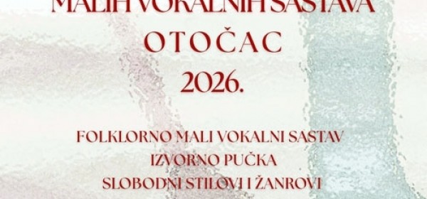  8. Smotra malih vokalnih sastava Otočac 2026.