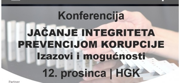 Konferencija "Jačanje integriteta prevencijom korupcije – Izazovi i mogućnosti"