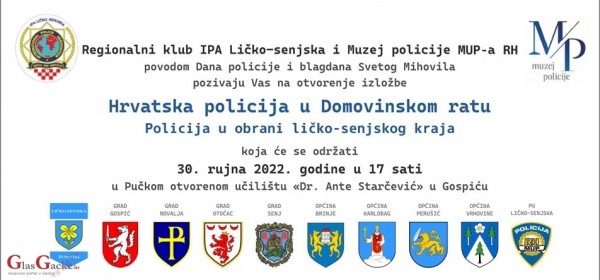 Izložba Hrvatska policija u Domovinskom ratu – policija u obrani ličko–senjskog kraja
