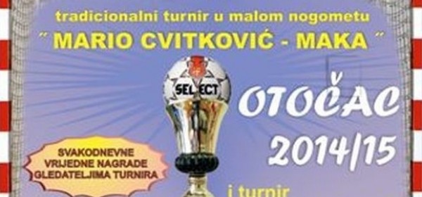 Turnir u malom nogometu "Mario Cvitković -Maka " 