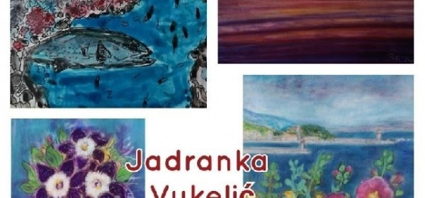 "Boja duše" - samostalna izložba Jadranke Vukelić 